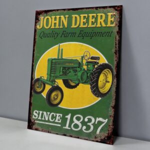 John Deere Quality Farm Equipment Since 1837