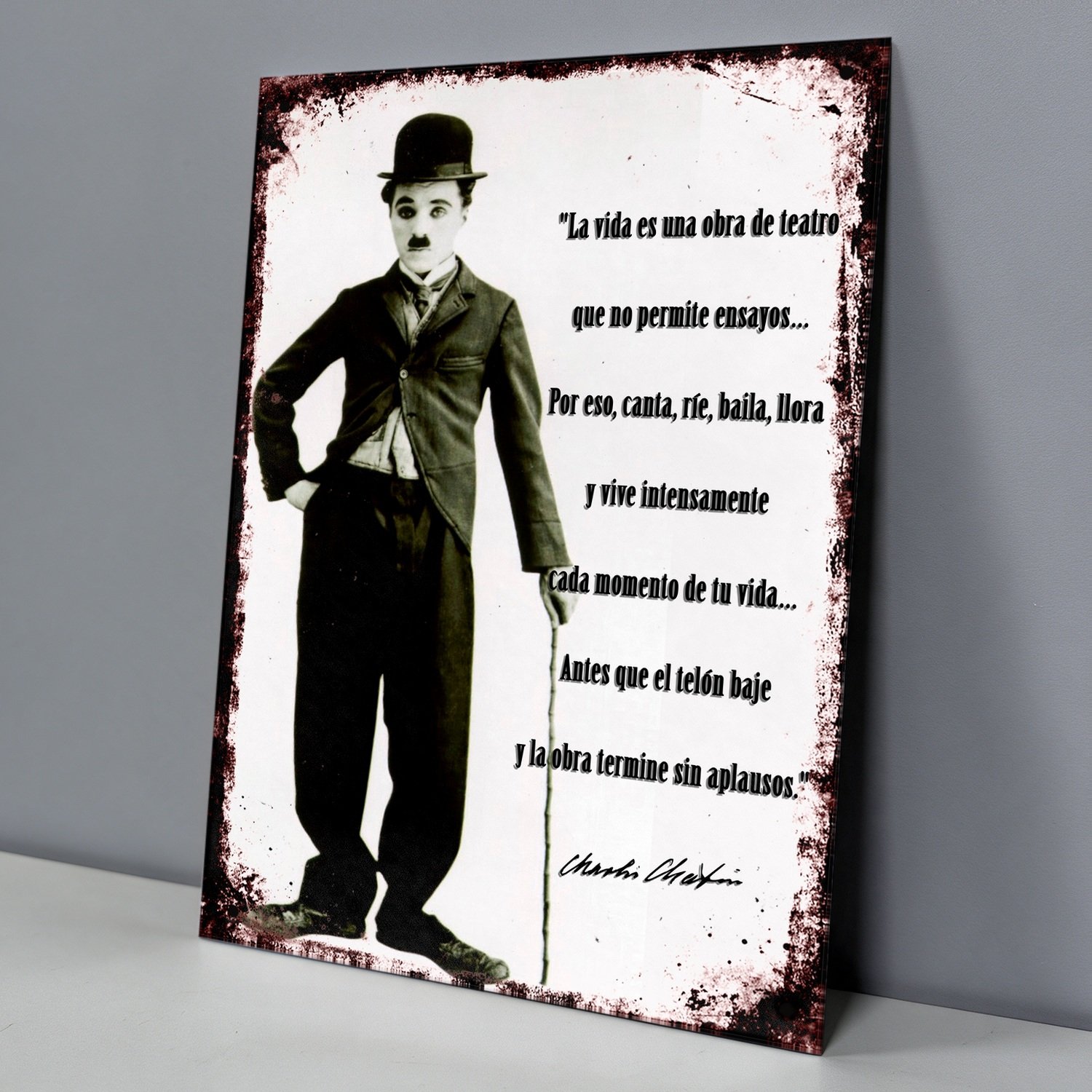 Chaplin, La Vida Es Una Obra de Teatro - Chapa Vintage - BLN022