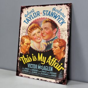 Cine This Is My Affair, Robert Taylor