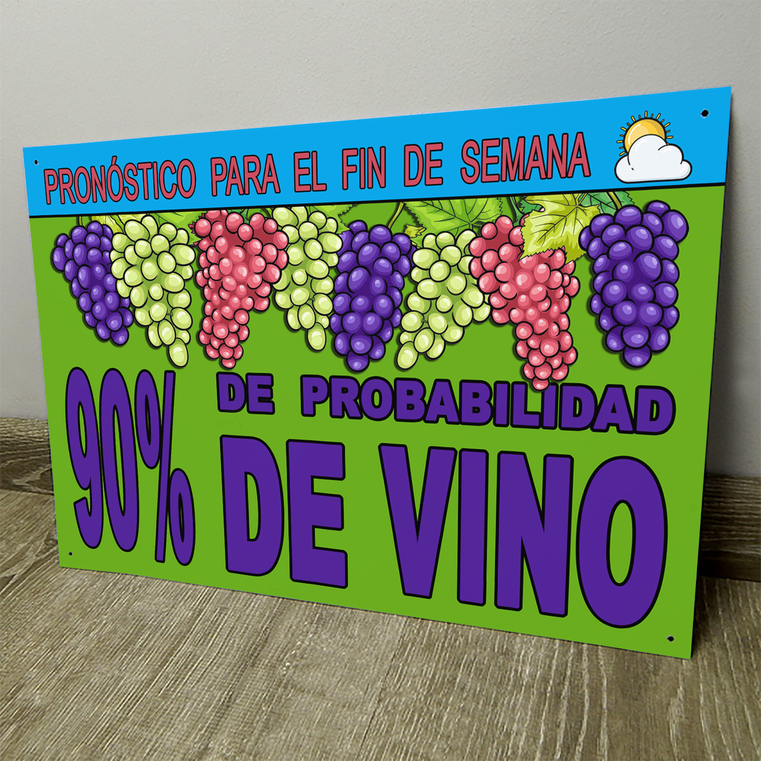 90% De Probabilidad De Vino - Chapa Vintage - WIN009