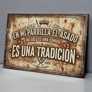 En Mi Parrilla El Asado Es Una Tradición