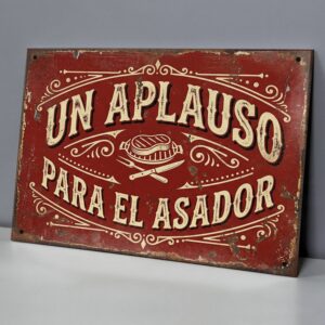 Un Aplauso Para El Asador