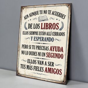 Los Libros, Tus Más Fieles Amigos