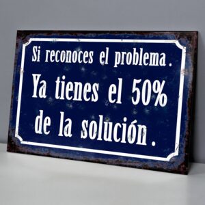 Reconocer El Problema Es El 50% De La Solución