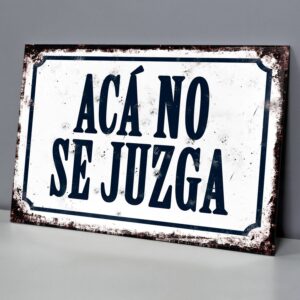Aca No Se Juzga