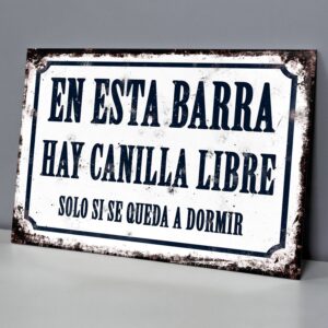 En Esta Barra Hay Canilla Libre si se Queda a Dormir