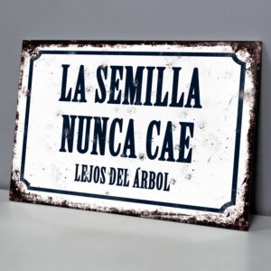 La Semilla Nunca Cae Lejos del Árbol
