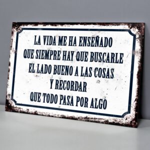 Buscarle El Lado Bueno A Las Cosas, Todo Pasa Por Algo