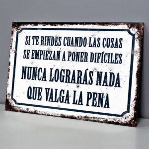Nunca Lograrás Nada Que Valga La Pena