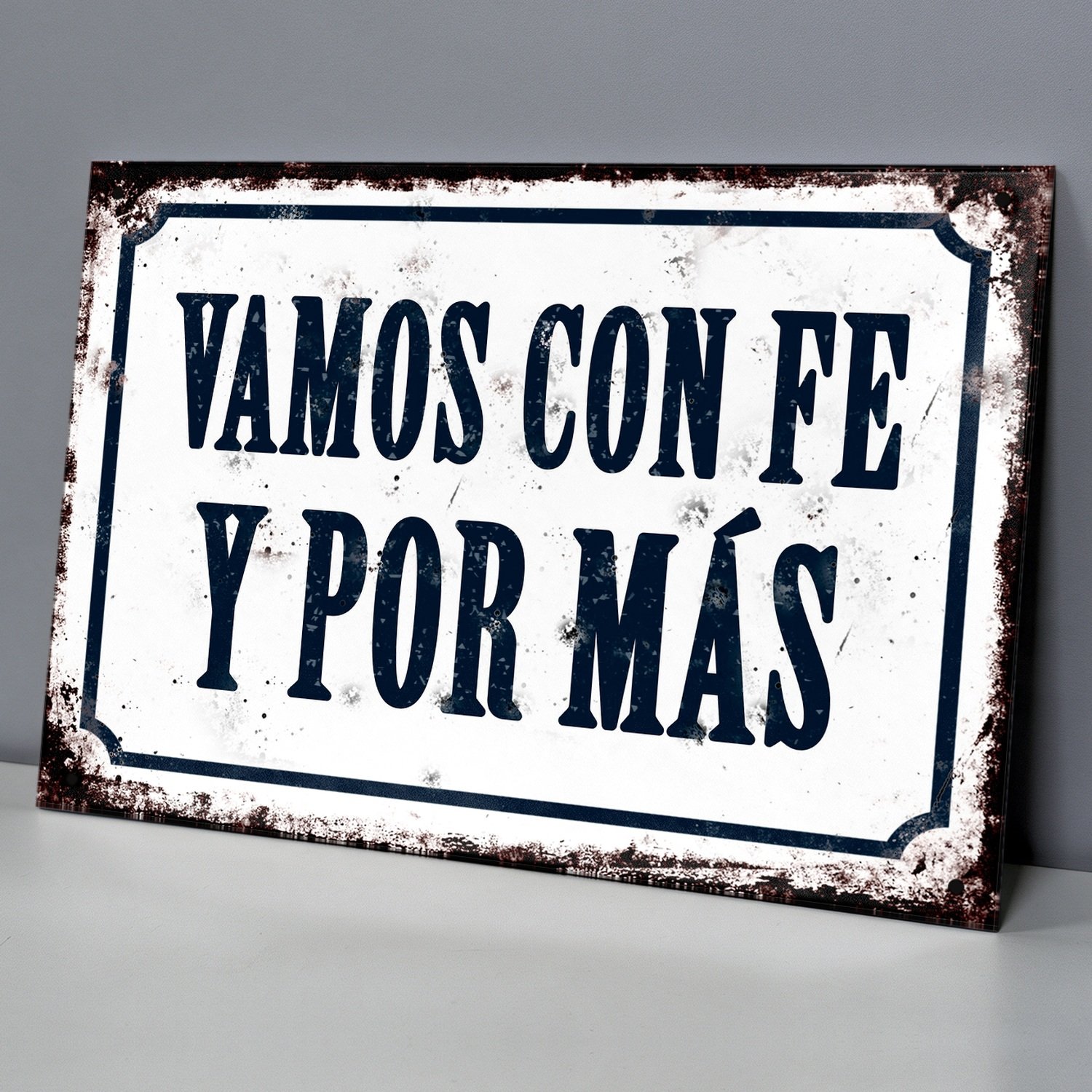 Vamos Con Fe Y Por Más - Chapa Vintage - CFB331