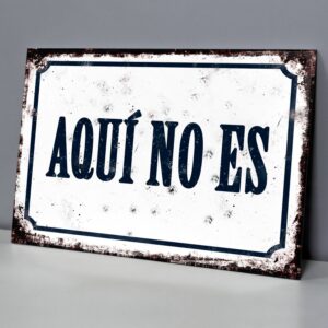 Aquí No Es