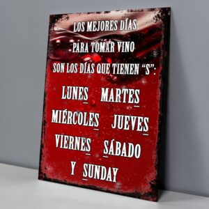 Los Mejores Dias para Tomar Vino Tienen S
