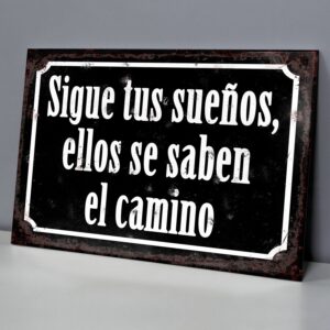 Sigue Tus Sueños, Ellos Se Saben El Camino