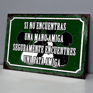 Seguramente Encuentres Una Pata Amiga