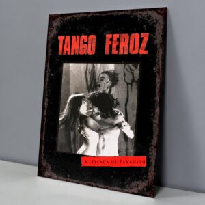 Tango Feroz La Leyenda De Tanguito