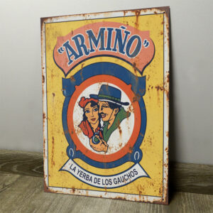 Armiño, La Yerba De Los Gauchos - Chapa Vintage - ACS003