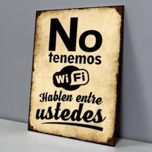 No Tenemos Wifi, Hablen Entre Ustedes